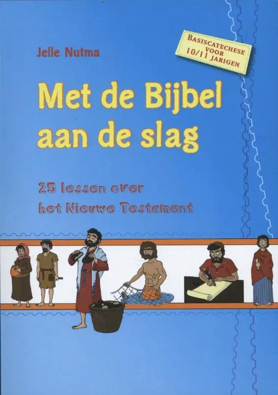 Met de bijbel aan de slag (NT)