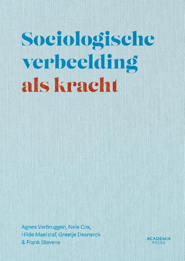 Sociologische verbeelding als kracht