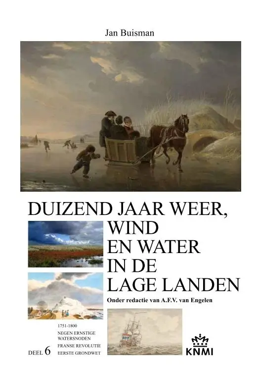 Duizend jaar weer, wind en water in de Lage Landen / 6 1750-1800