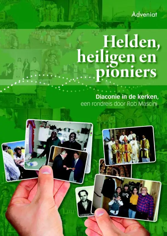 Helden heiligen en pioniers
