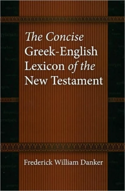 The Concise Greek-English Lexicon NT