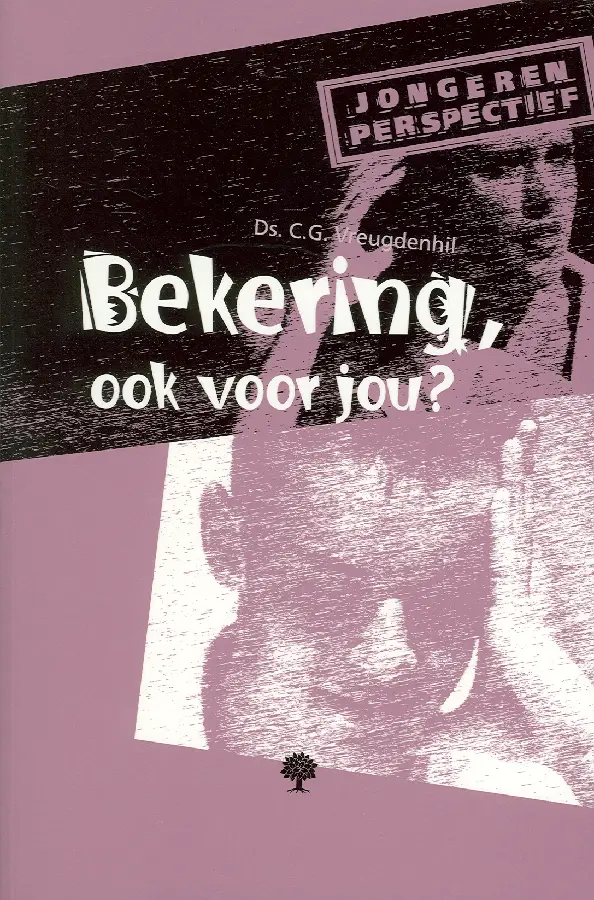 Bekering, ook voor jou?