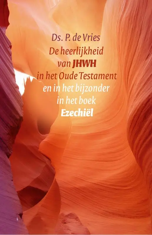 De heerlijkheid van JHWH in het OT.