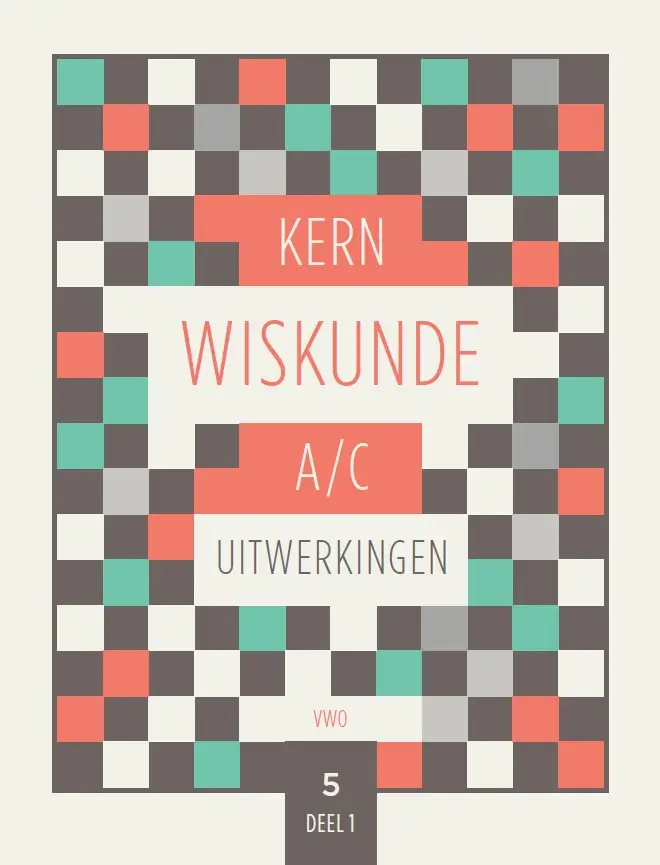 KERN Wiskunde uitwerkingenboek vwo 5 wiskunde A/C deel 1