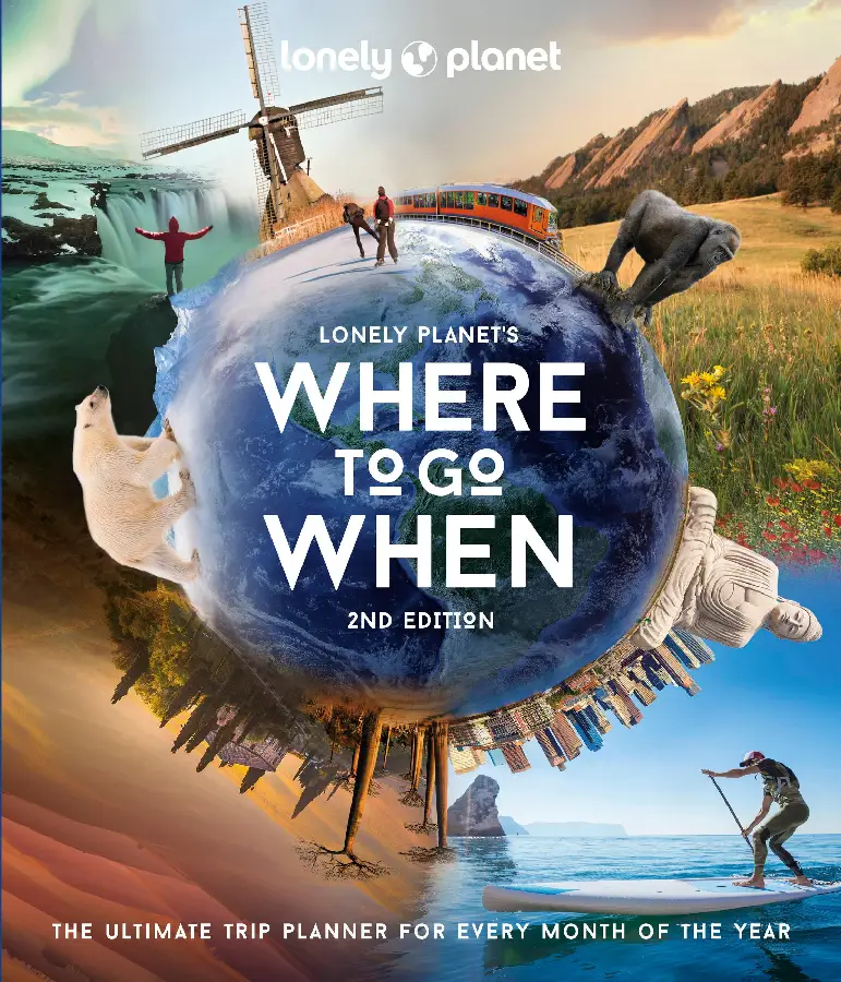 Lonely Planet Where to Go When