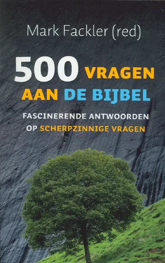 500 vragen aan de bijbel