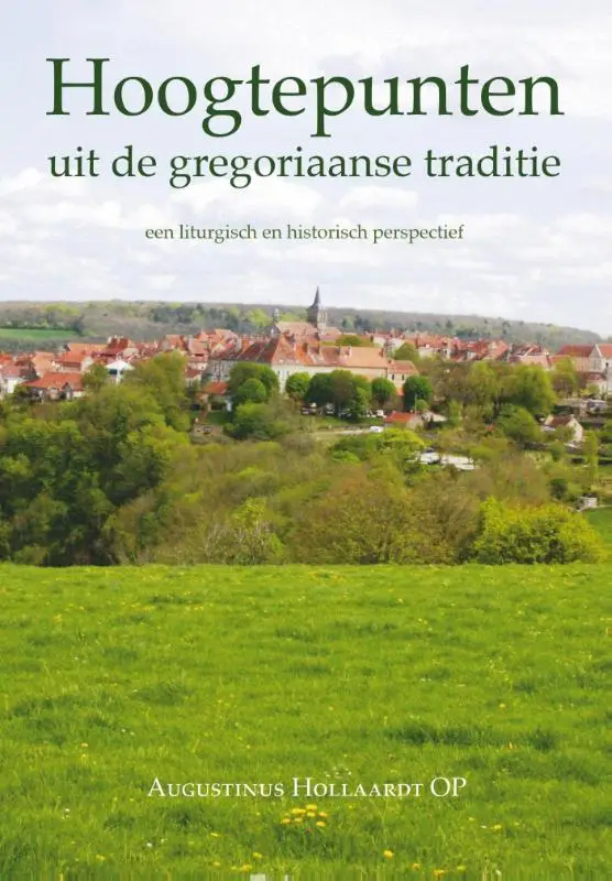 Hoogtepunten uit gregoriaanse traditie