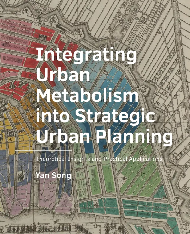 ­Integrating ­Urban ­Metabolism into Strategic Urban Planning