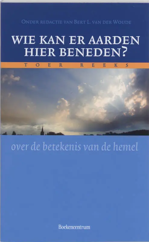 Wie kan er aarden hier beneden?