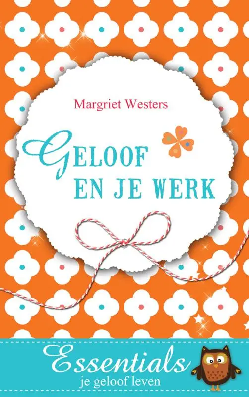 Geloof en je werk