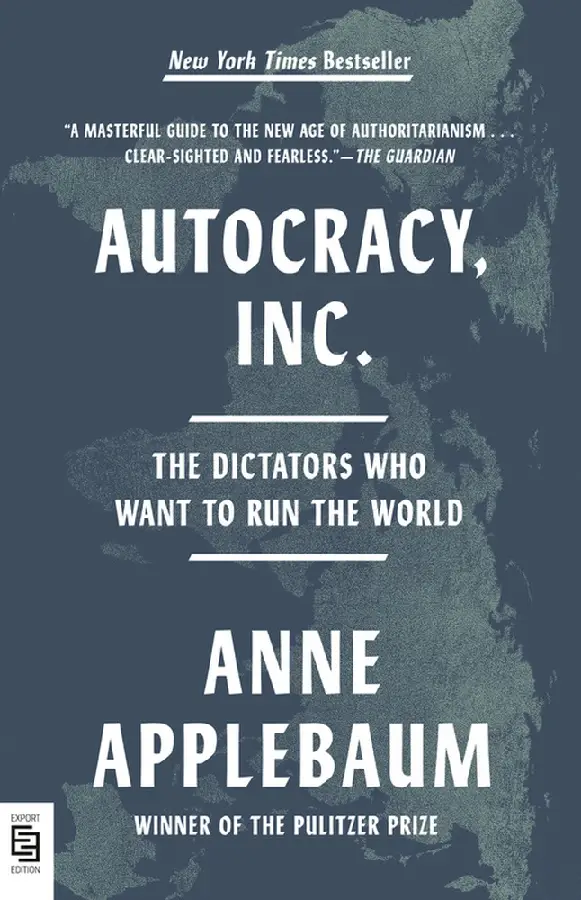 Autocracy, Inc.