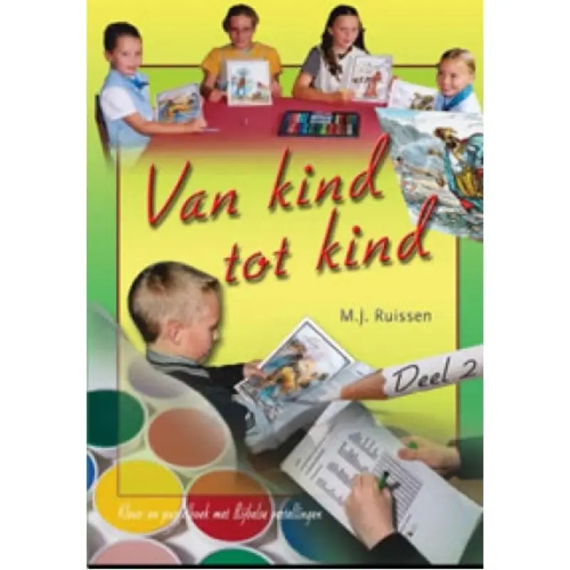 Van kind tot kind dl.2 OT