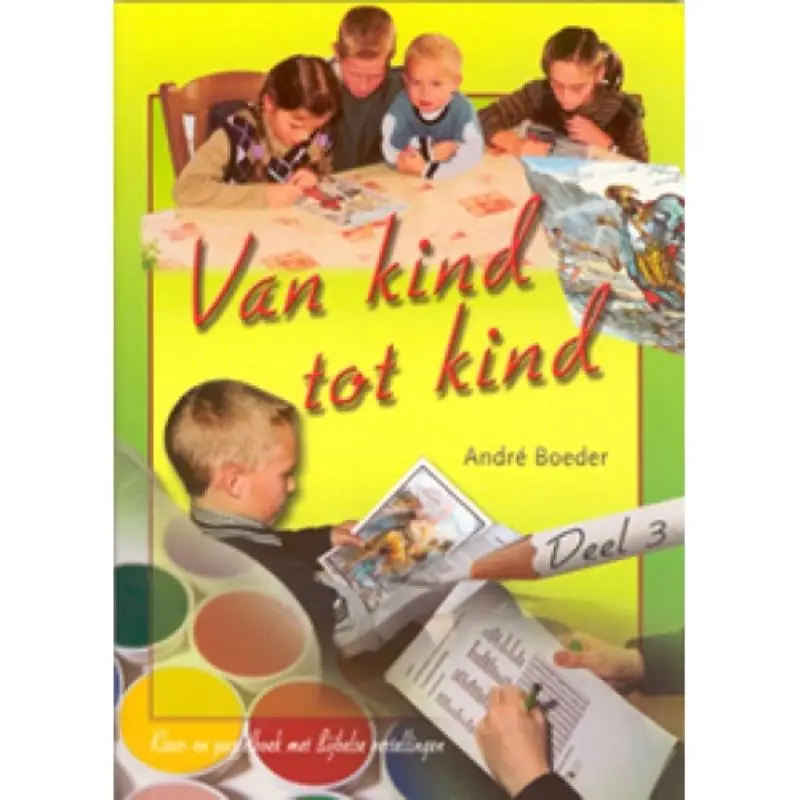 Van kind tot kind dl.3 NT