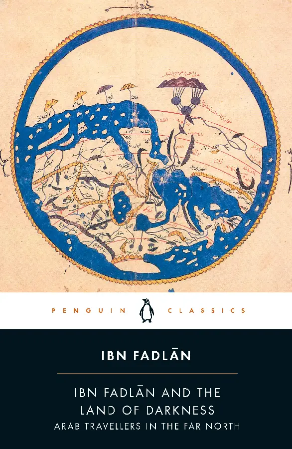 Ibn Fadlan and the Land of Darkness