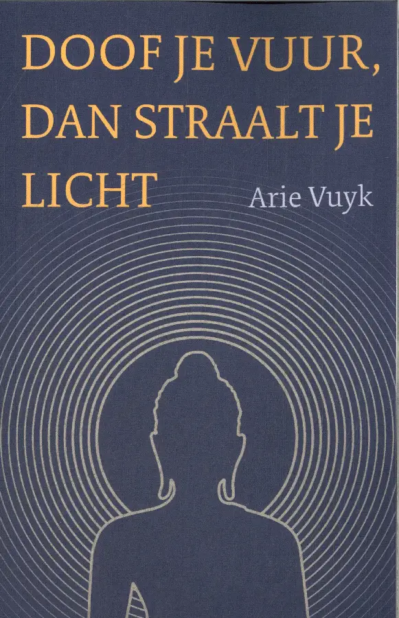 Doof je vuur, dan straalt je licht