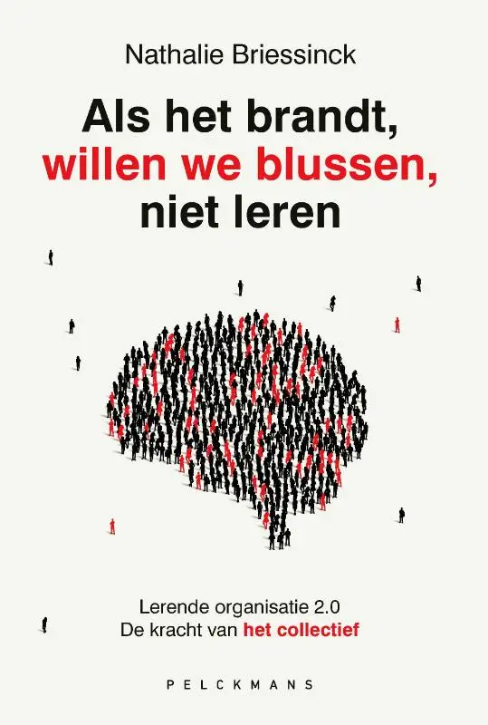 Als het brandt, willen we blussen, niet leren