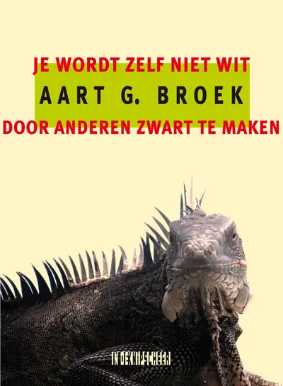 Je wordt zelf niet wit door anderen zwart te maken